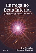 Entrega ao Deus Interior
